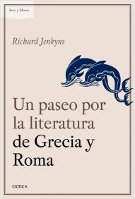 Un paseo por la literatura de Grecia y Roma. 9788498928709