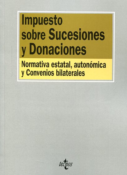 Impuesto sobre Sucesiones y Donaciones. 9788430967308