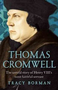 Thomas Cromwell. 9780802124623