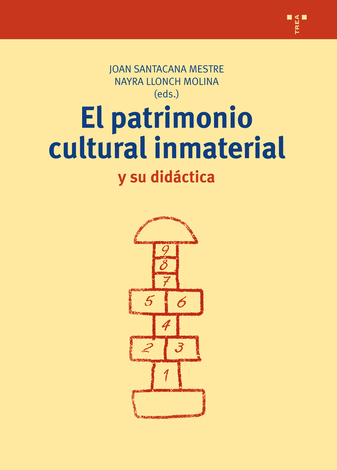 El patrimonio cultural inmaterial y su didáctica. 9788497048996