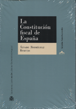 La Constitución fiscal de España. 9788425916915