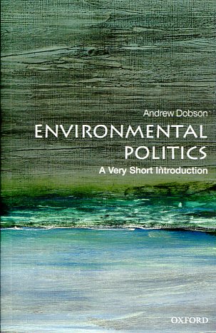 Environmental politics. 9780199665570