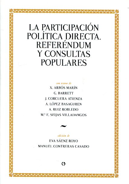 La participación política directa. Referéndum y consultas populares