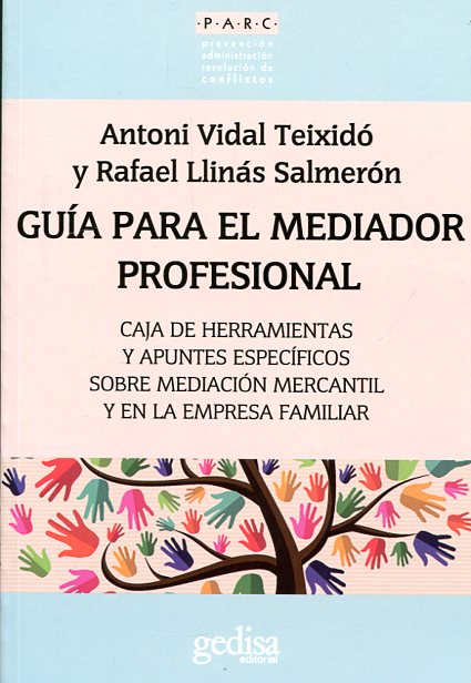 Guía para el mediador profesional. 9788416572205