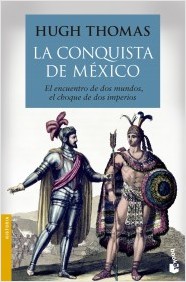 La Conquista de México. 9788408136538