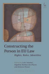 Constructing the person in EU law. 9781782259336