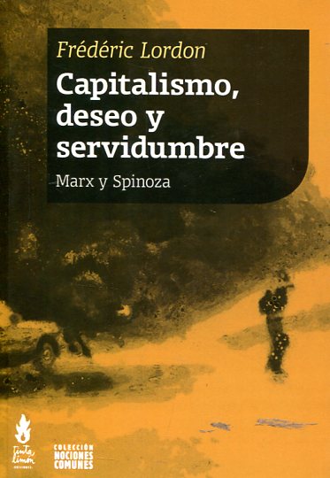 Capitalismo, deseo y servidumbre