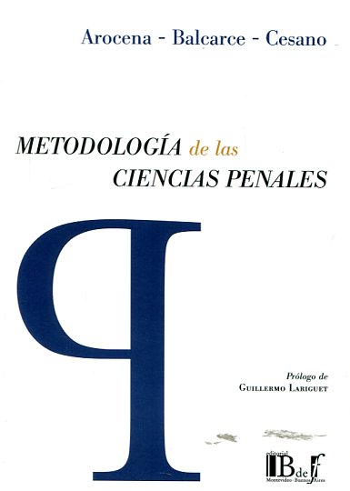 Metodología de las ciencias penales. 9789974745001