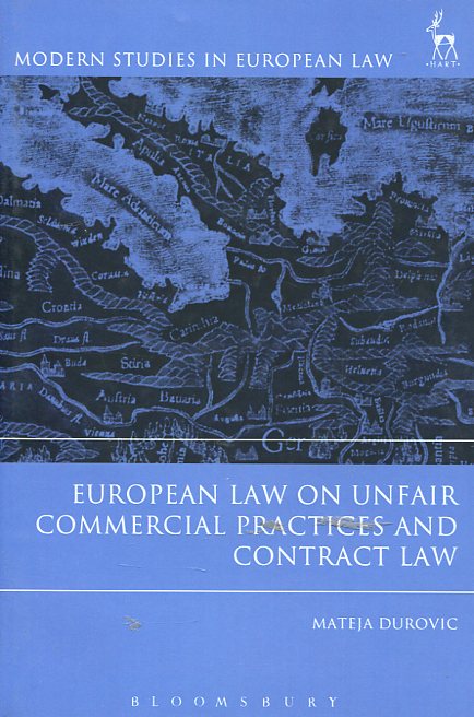 European Law on unfair commercial practices and contract Law. 9781782258117