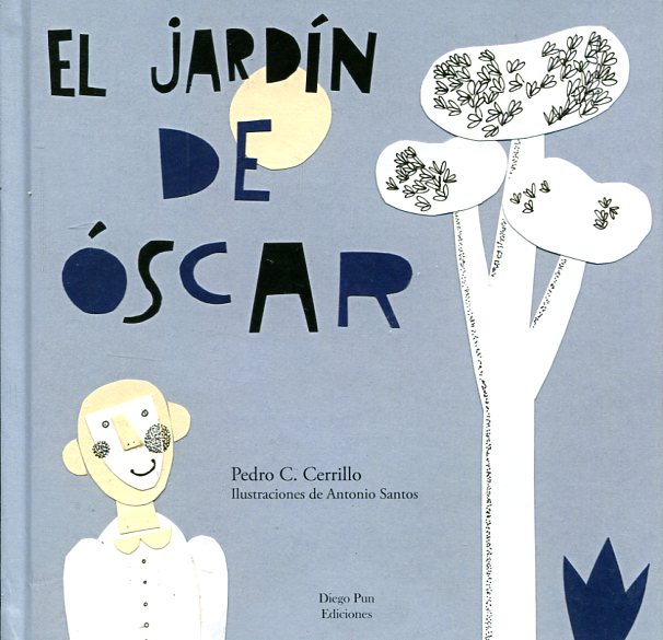 El jardín de Óscar. 9788494437823