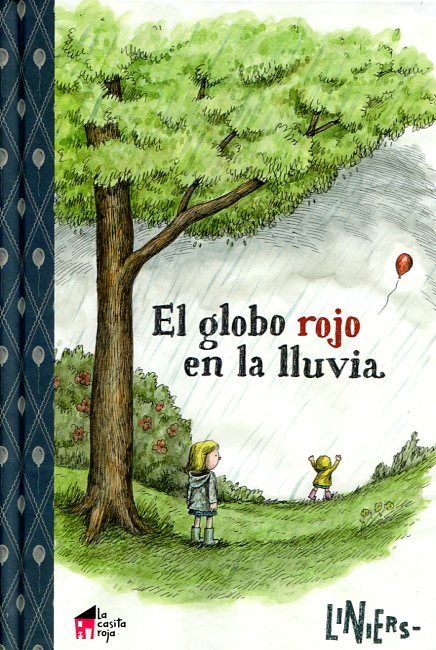 El globo rojo en la lluvia. 9788494576928