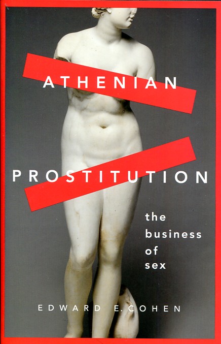Athenian prostitution. 9780190275921