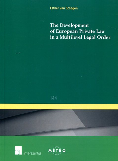 The development of european private Law in a multilevel legal order. 9781780683676