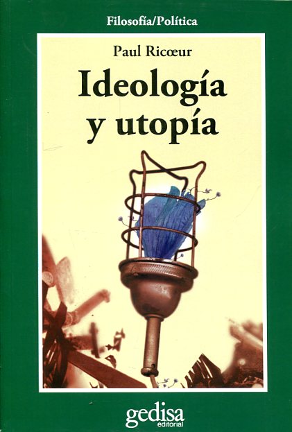 Ideología y utopía. 9788474323368