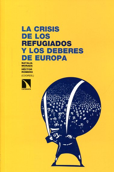 La crisis de los refugiados y los deberes de Europa