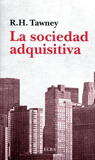 La sociedad adquisitiva. 9788494552410