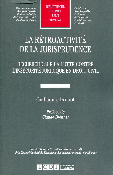 La rétroactivité de la jurisprudence. 9782275053530