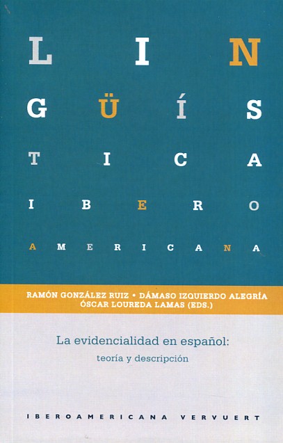 La evidencialidad en español. 9788484899488