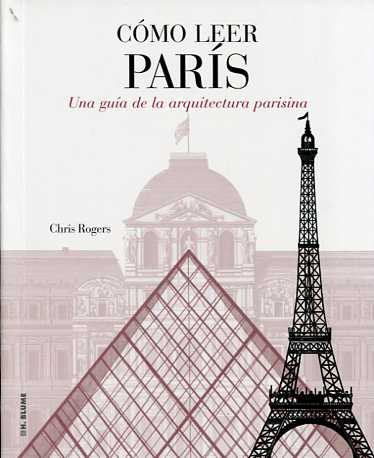 Cómo leer París. 9788496669970