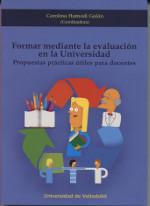 Formar mediante la evaluación en la Universidad. 9788484488828