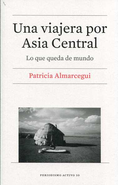 Una viajera por Asia Central