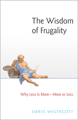 The wisdom of frugality