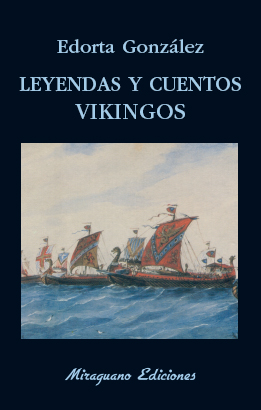 Leyendas y cuentos vikingos. 9788478134519