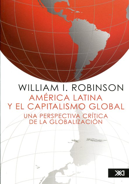 América Latina y el capitalismo global. 9786070306891