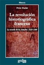 La revolución historiográfica francesa. 9788474325065