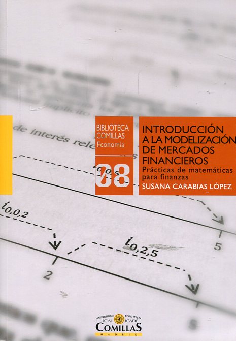 Introducción a la modelización de mercados financieros. 9788484686248