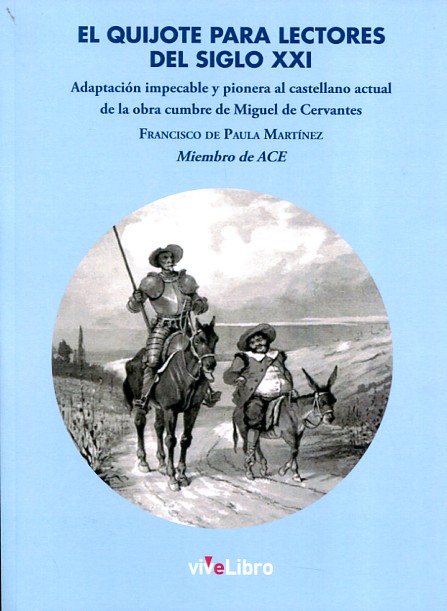 El quijote para lectores del siglo XXI