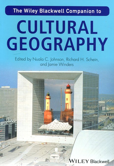 The Wiley-Blackwell companion to cultural geography