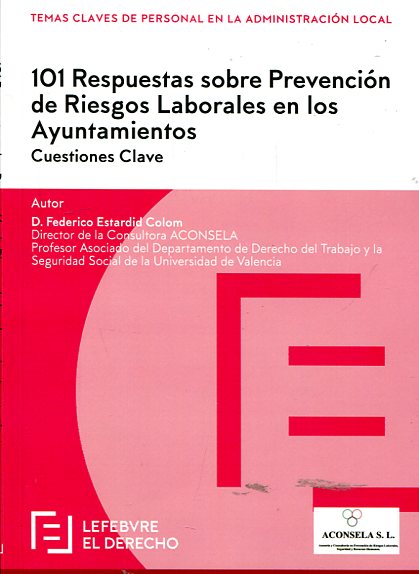 101 respuestas sobre prevención de riesgos laborales en los ayuntamientos. 9788416612703