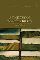 A theory of tort liability. 9781509903184