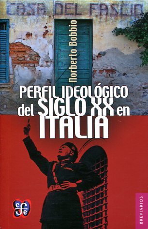 Perfil ideológico del siglo XX en Italia. 9786071620545