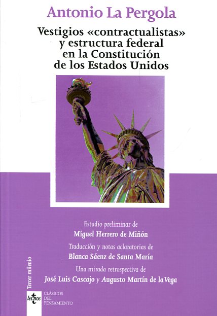Vestigios "contractualistas" y estructura federal en la Constitución de los Estados Unidos. 9788430967094