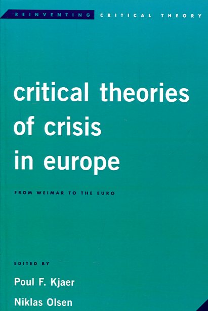 Critical theories of crisis in Europe. 9781783487462