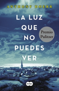 La luz que no puedes ver. 9788466333849