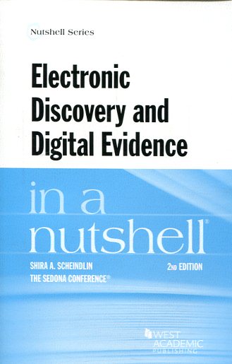 Electronic discovery and digital evidence in a nutshell. 9781634597487
