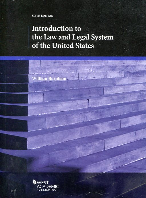 Introduction to the Law and legal system of the United States. 9781634602075