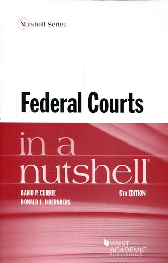 Federal Courts in a nutshell. 9781634602785