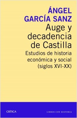 Auge y decadencia de Castilla. 9788416771233