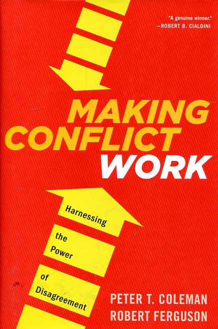 Making conflict work. 9780544148390