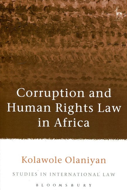 Corruption and Human Rights Law in Africa. 9781509908455