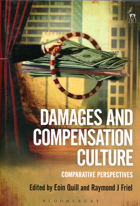 Damages and compensation culture. 9781849467971