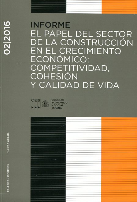 El papel del sector de la construcción en el crecimiento económico. 9788481883589