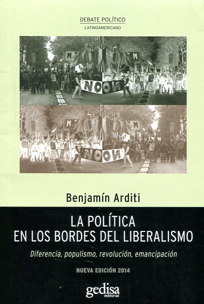 La política en los bordes del liberalismo. 9788497848077