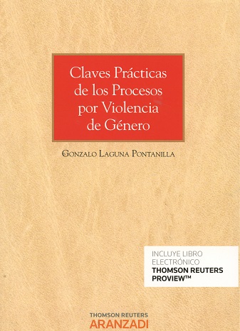 Claves prácticas de los procesos por violencia de género . 9788491356332
