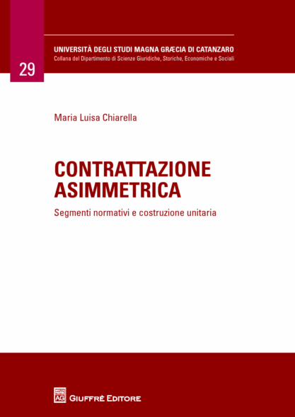 Contrattazione asimmetrica. 9788814213717