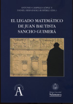 El legado matemático de Juan Bautista Sancho Guimerá. 9788490125748
